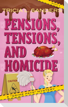 Pensions, Tensions, and Homicide