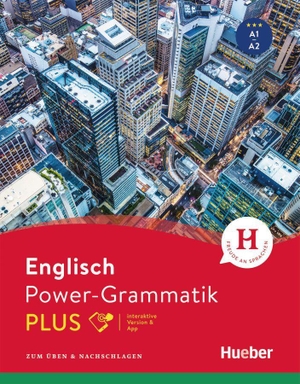 Stevens, John. Power-Grammatik Englisch PLUS - Zum Üben & Nachschlagen / Buch mit Code. Hueber Verlag GmbH, 2023.