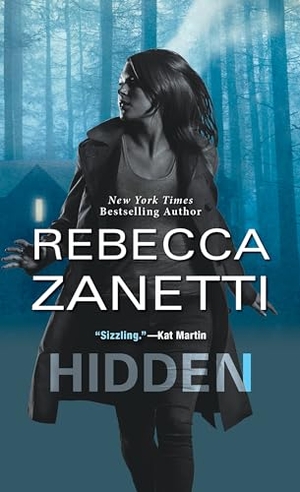 Zanetti, Rebecca. Hidden. Kensington Publishing Corporation, 2018.