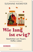 Wie lang ist ewig?