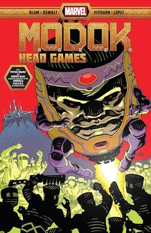 Oswalt, Patton / Jordan Blum. M.O.D.O.K.: Head Games. Marvel, 2021.