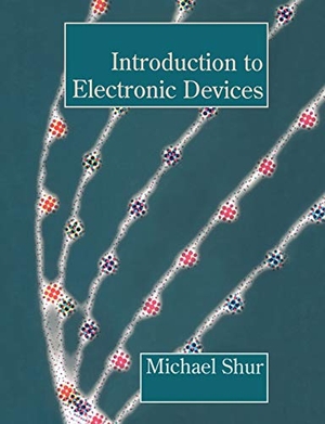 Shur, Michael S. / Shur. Introduction to Electronic Devices. John Wiley & Sons, 1995.