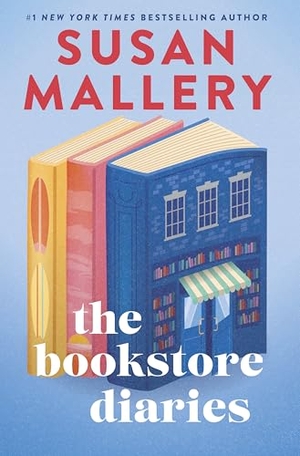 Mallery, Susan. The Bookstore Diaries - A Novel of Secrets, Drama and Second Chance Love. Mira Books, 2026.