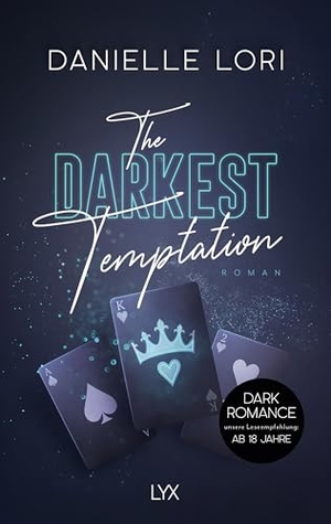 Lori, Danielle. The Darkest Temptation. LYX, 2024.