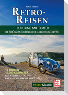 Retro-Reisen - Rund ums Mittelmeer