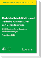 Recht der Rehabilitation und Teilhabe behinderter Menschen