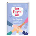 Zum Beispiel: Wir