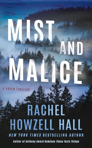 Howzell Hall, Rachel. Mist and Malice. Amazon Publishing, 2026.