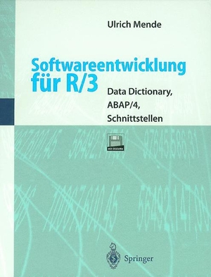 Mende, Ulrich. Softwareentwicklung für R/3 - Data Dictionary, ABAP/4, Schnittstellen. Springer Berlin Heidelberg, 1997.