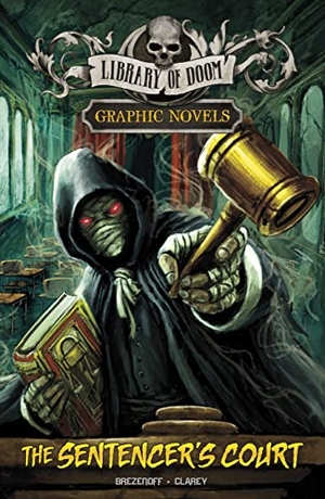 Brezenoff, Steve. The Sentencer's Court - A Graphic Novel. Capstone, 2023.