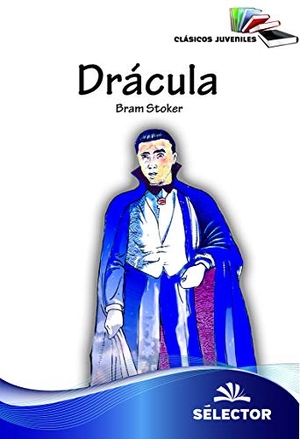 Stoker, Bram. Dracula. Selector, 2018.