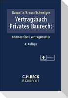 Vertragsbuch Privates Baurecht
