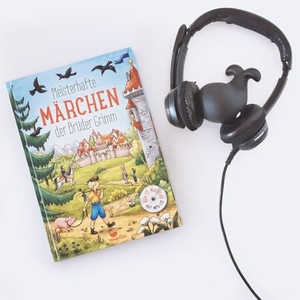 Grimm, Jacob und Wilhelm. Meisterhafte Märchen der Brüder Grimm, mit MP3-CD. Magellan GmbH, 2020.