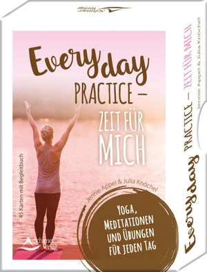 Appel, Jennie. Everyday Practice - Zeit für mich - Yoga, Meditationen und Übungen für jeden Tag - 45 Karten mit Begleitbuch. Schirner Verlag, 2017.