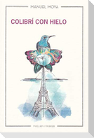 Colibrí con hielo