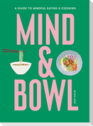 Mind & Bowl