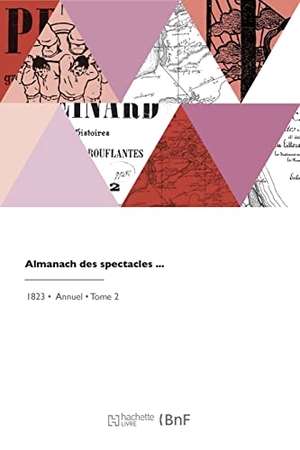 Merville. Almanach des spectacles. Hachette Livre, 2022.