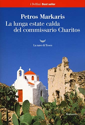 Markaris, Petros. La lunga estate calda del commissario Charitos. La nave di Teseo, 2017.