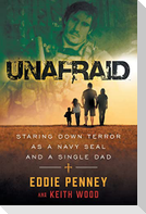 Unafraid
