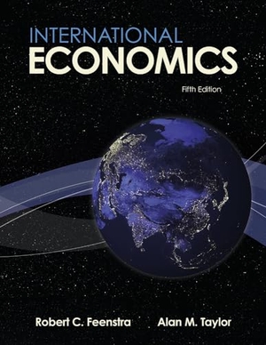Feenstra, Robert / Alan Taylor. International Economics. Worth Publishers, 2020.