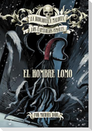 El Hombre Lomo (the Spine Tingler)