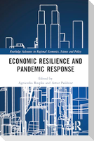 Economic Resilience and Pandemic Response