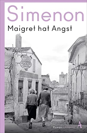 Simenon, Georges. Maigret hat Angst - Roman. Atlantik Verlag, 2023.