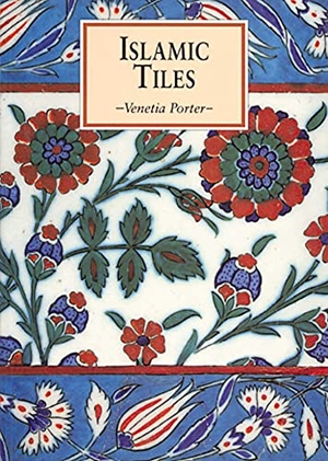 Porter, Venetia. Islamic Tiles. Interlink Publishing Group, 2004.
