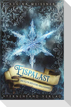 Der Fluch der sechs Prinzessinnen (Band 4): Eispalast
