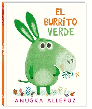 Allepuz, Anuska. El Burrito Verde. Andana Editorial, 2019.