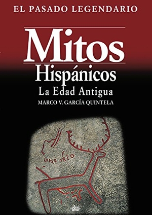 García Quintela, Marco Virgilio. Mitos hispánicos : la Edad Antigua. Ediciones Akal, 2001.