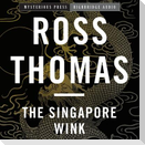 The Singapore Wink Lib/E