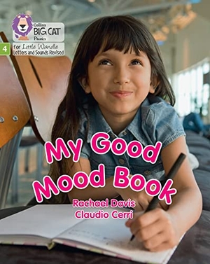 Davis, Rachael. My Good Mood Book - Phase 4 Set 2 Stretch and Challenge. HarperCollins Publishers, 2022.