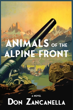 Zancanella, Don. Animals of the Alpine Front. Delphinium Books, 2024.