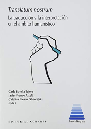 Botella Tejera, Carla. Translatum nostrum : la traducción y la interpretación en el ámbito humanístico. DISTRIFORMA, 2020.
