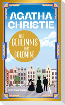 Das Geheimnis der Goldmine