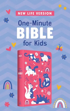 Barbour Bibles. One-Minute Bible for Kids [Girls' Cover] - New Life Version. Barbour Publishing, 2025.