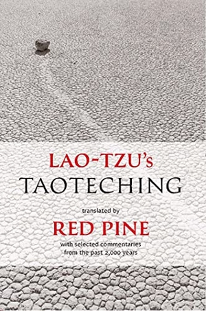 Tzu, Lao. Lao-Tzu's Taoteching. Copper Canyon Press, 2018.