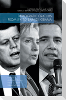 Democratic Orators from JFK to Barack Obama