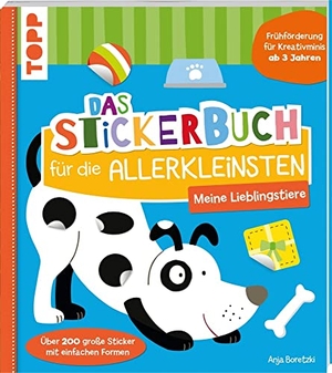 Boretzki, Anja. Das Stickerbuch für die Allerkleinsten - Meine Lieblingstiere - Frühförderung für Kreativminis ab 3 Jahren. Über 200 große Sticker in einfachen Formen. frechverlag GmbH, 2021.