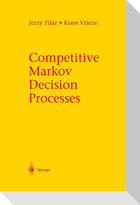 Competitive Markov Decision Processes