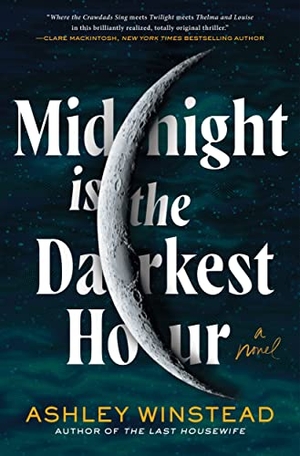Winstead, Ashley. Midnight Is the Darkest Hour. Sourcebooks, 2023.