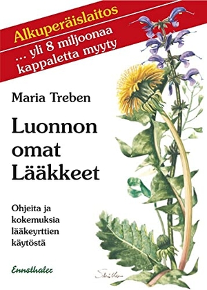 Treben, Maria. Gesundheit aus der Apotheke Gottes. Finnische Ausgabe - Finnische Ausgabe. Ennsthaler GmbH + Co. Kg, 2016.