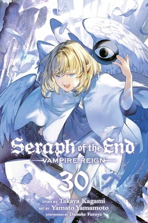 Kagami, Takaya. Seraph of the End, Vol. 30 - Vampire Reign. Simon & Schuster UK Ltd, 2024.