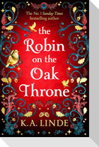 The Robin on the Oak Throne