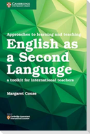 Approaches to Learning and Teaching English as a Second Language