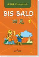 Chinesisch für Anfänger "Bis bald" Übungsbuch