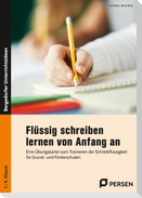 Flüssig schreiben lernen von Anfang an