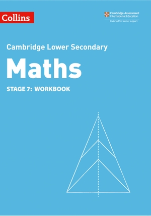 Duncombe, Alastair / Ellis, Rob et al. Collins Cambridge Lower Secondary Maths - Stage 7: Workbook. HarperCollins UK, 2021.