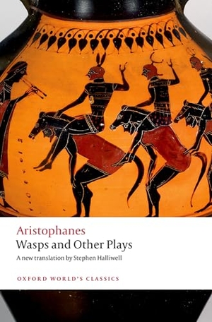 Aristophanes. Wasps and Other Plays - A new verse translation, with introduction and notes. Oxford University Press, 2024.